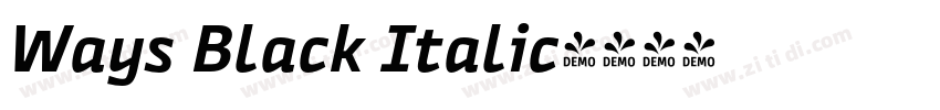 Ways Black Italic字体转换 Ways Black Italic字体转换